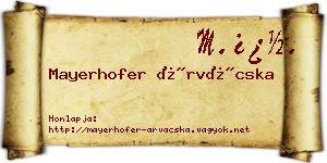 Mayerhofer Árvácska névjegykártya